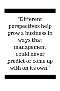 Different perspectives help grow a business