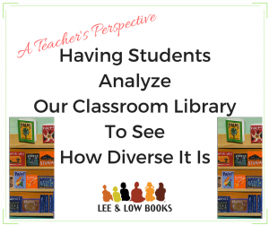 Having Students Analyze Our Classroom Library To See How Diverse It Is