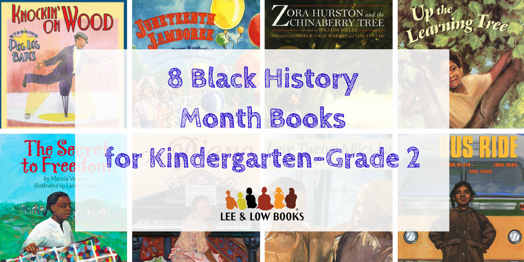 8 Black History Month Booksfor Kindergarten-Grade 2