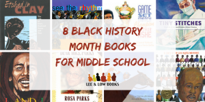 8 Black History Month Books for middle school
