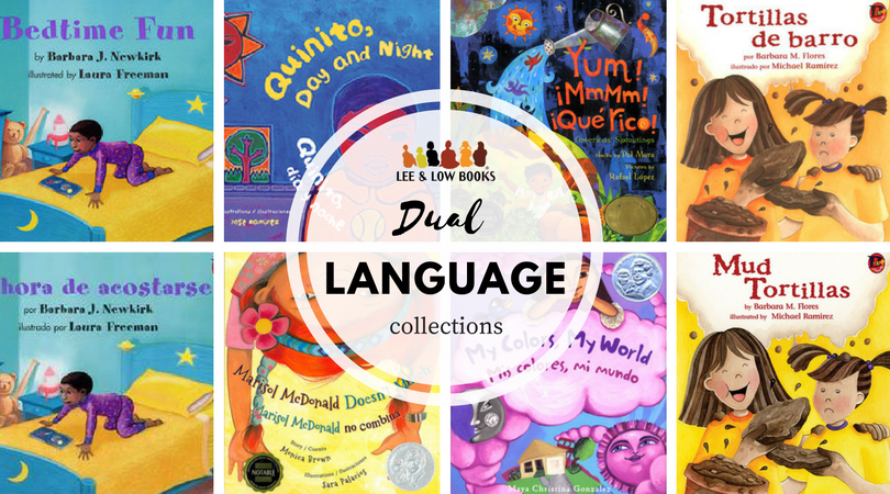 Dual Language Book Sets For The Classroom Lee And Low Blog