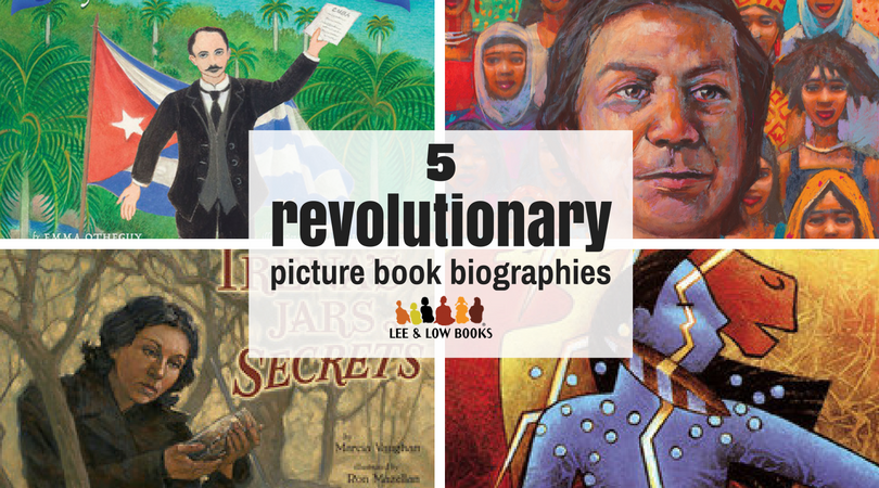 5 Revolutionary Picture Book Biographies