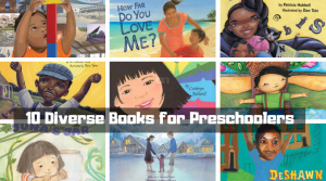 10 Diverse Books for Preschoolers