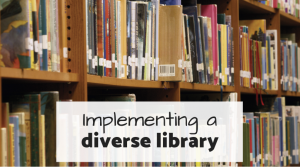 implementing a diverse library