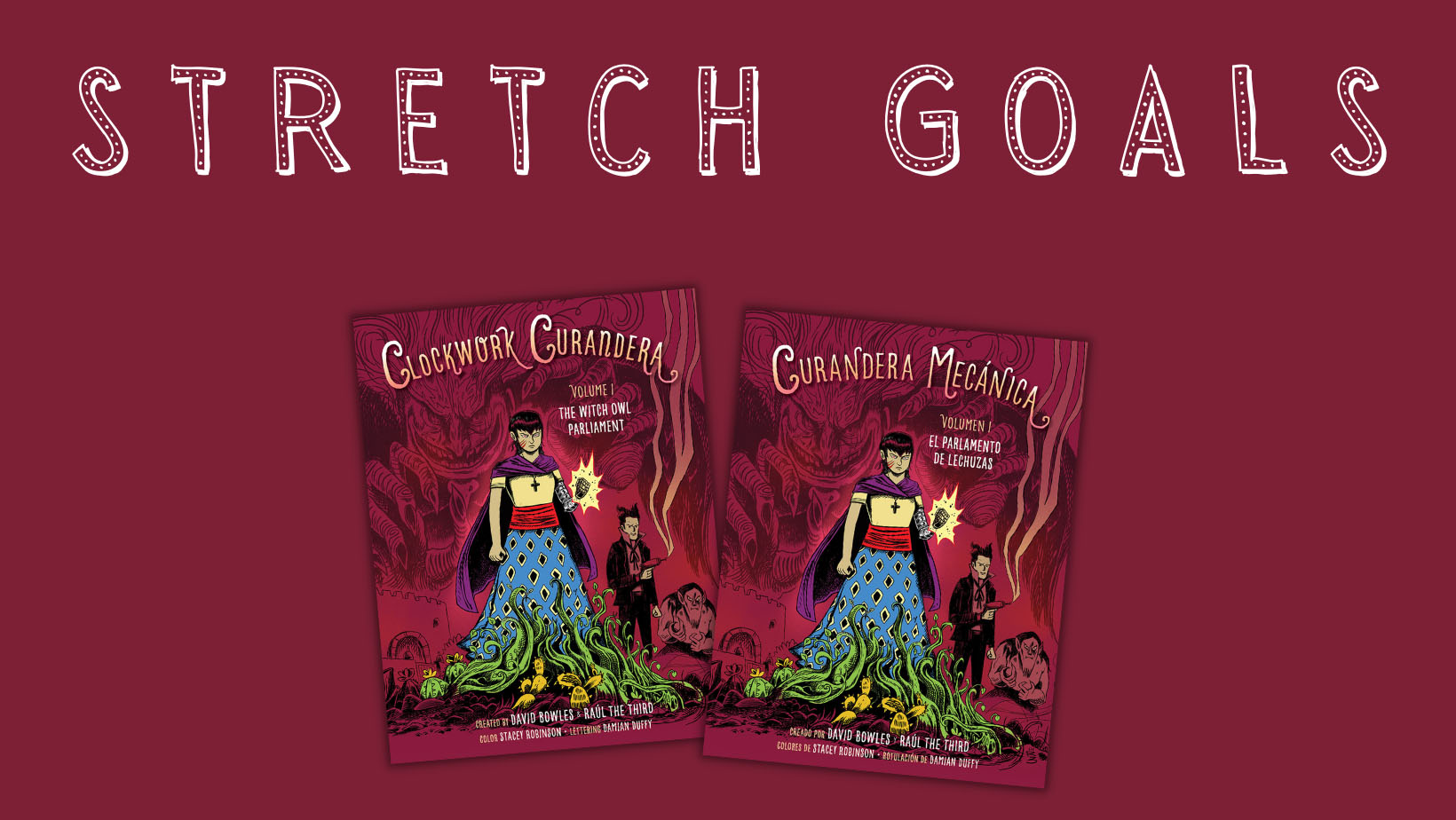 Image with text Stretch Goals and cover images of THE WITCH OWL PARLIAMENT in English and Spanish 