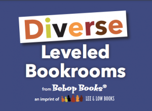 Diverse Leveled Bookrooms from Bebop Books, an imprint of Lee and Low Books text against blue background