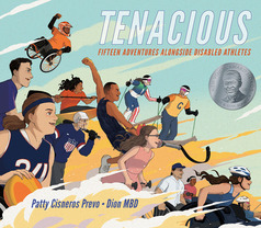 Cover of Tenacious showing 15 disable athletes with various forms of adaptive gear as they participate in their sports and seem to be riding a wave of air/energy thrusting them forward