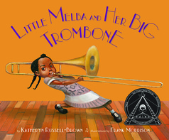 Cover of Little Melba and Her Big Trombone showing young melba playing the trombone