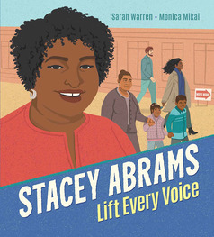 Cover of Stacey Abrams: Lift Every Voice showing Stacey in the foreground and people heading to the poles in the back