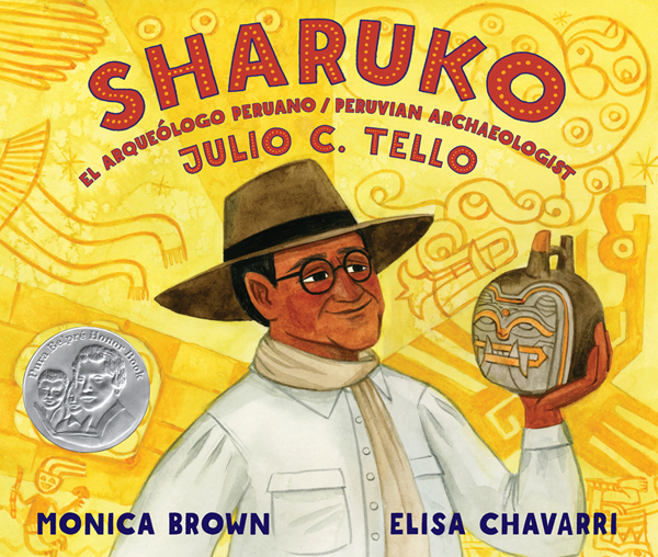 Cover of Sharuko: El arqueólogo peruano Julio C. Tello/Peruvian Archaeologist Julio C. Tello