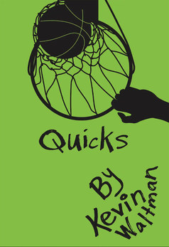Cover of Quicks showing an illustration of a basketball going through the hoop in front of a green background