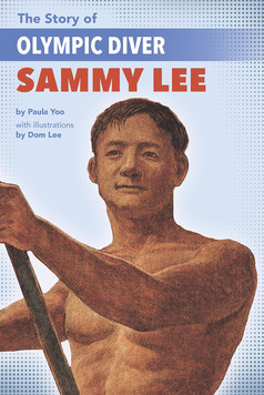 Cover of The Story of Olympic Diver Sammy Lee showing Sammy Lee