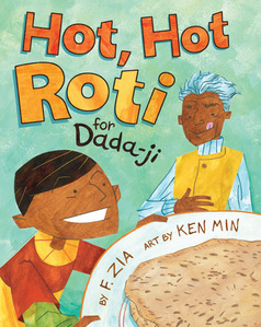 Cover of Hot, Hot Roti for Dada-ji showing a young boy holding a plate of roti with his grandpa in the background