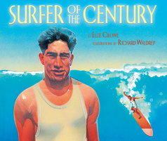 Cover of Surfer of the Century, showing an illustration of Duke Kahanamoku standing in front of waves, with a surfer riding the waves in the distance.