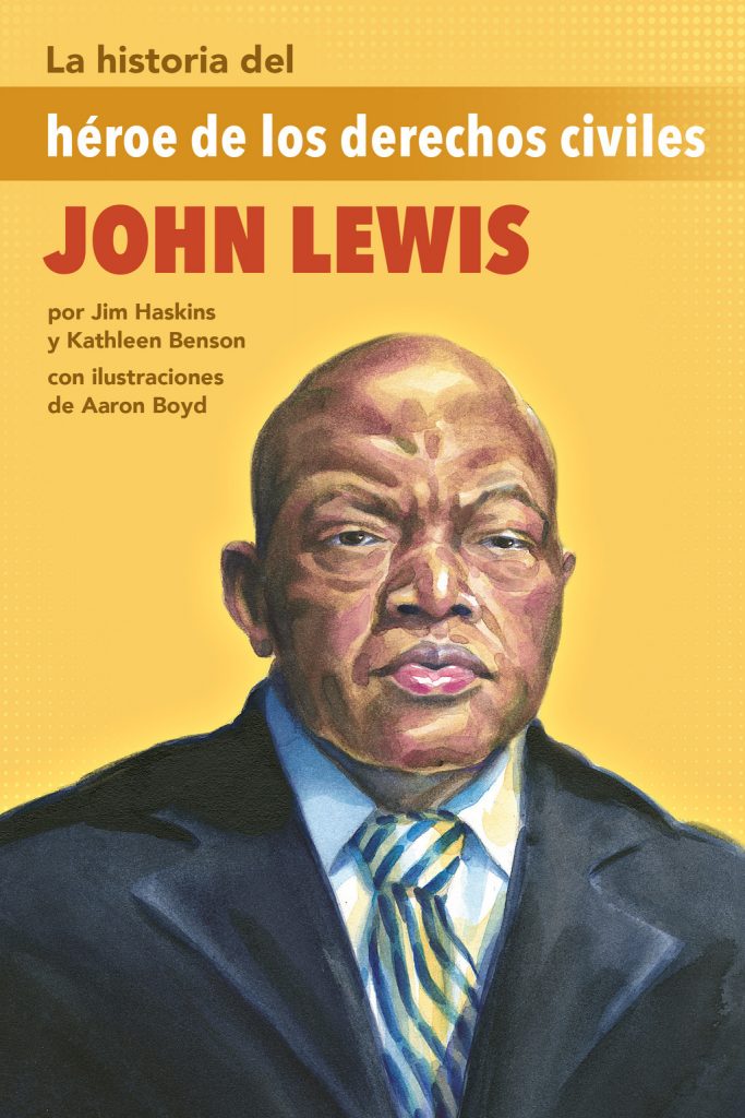Cover of La historia del héroe de los derechos civiles John Lewis, showing a painted portrait of John looking serious, wearing a black suit jacket and striped tie, in front of a yellow background.