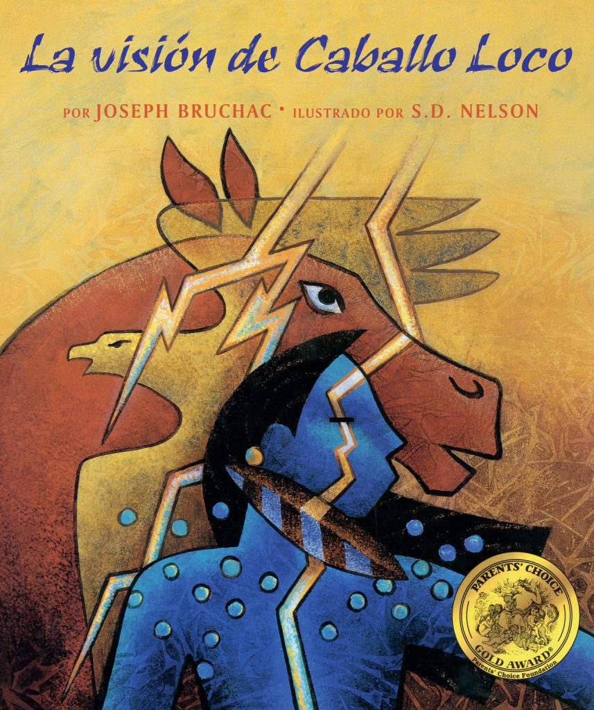 Cover of La visión de Caballo Loco, showing traditional art depiction of an Indigenous man with blue skin and a long feather earring that is blue and black. A bird silhouette is behind him facing left, while a horse silhouette is behind him facing right.